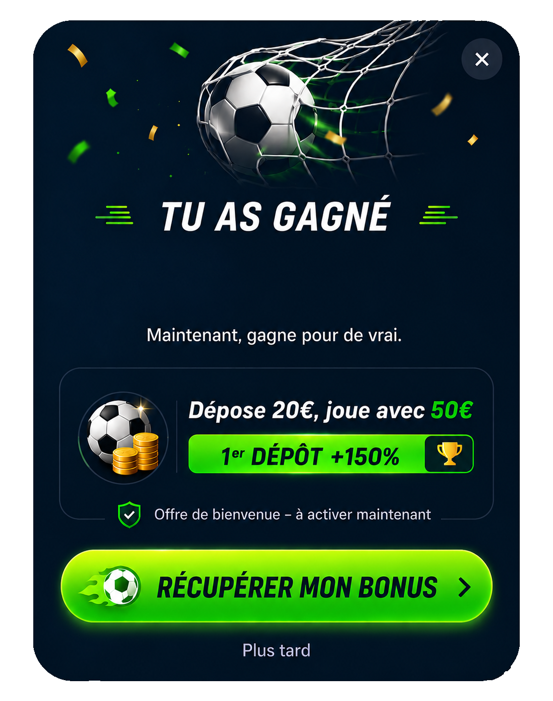 Tu as gagne - Recuperer mon bonus